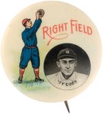 1915 SCHMELZER'S SPORTING GOODS (KANSAS CITY) "TY COBB (HOF)/RIGHT FIELD" BUTTON.