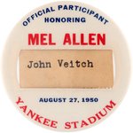 1950 "MEL ALLEN (HOF)/YANKEE STADIUM" LARGE BUTTON.