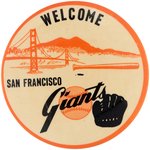 1958 SAN FRANCISCO GIANTS "WELCOME" LARGE BUTTON W/GLOVE (VARIETY).