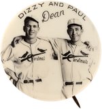 C. 1934 DIZZY (HOF) AND PAUL DEAN (ST. LOUIS CARDINALS) REAL PHOTO BUTTON.