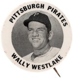 C. 1949 WALLY WESTLAKE "PITTSBURGH PIRATES" PM10 STADIUM BUTTON.