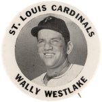 C. 1951 WALLY WESTLAKE "ST. LOUIS CARDINALS" VARIANT PM10 STADIUM BUTTON.