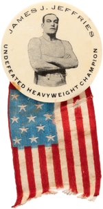 "JAMES J. JEFFRIES UNDEFEATED HEAVYWEIGHT CHAMPION" BUTTON.