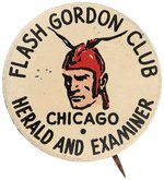 "FLASH GORDON CLUB- CHICAGO HERALD AND EXAMINER" (FIRST FLASH GORDON BUTTON).