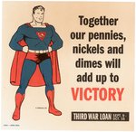 SUPERMAN WORLD WAR II - THIRD WAR LOAN "VICTORY" SIGN.