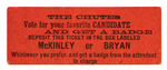 CONEY ISLAND "THE CHUTES" RIDE COUPON FOR McKINLEY OR BRYAN BADGE.