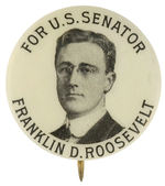 “FOR U.S. SENATOR FRANKLIN D. ROOSEVELT” SCARCE 1914 BUTTON.