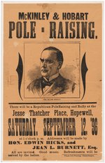 "McKINLEY & HOBART POLE RAISING" 1896 NEW YORK PORTRAIT BROADSIDE.