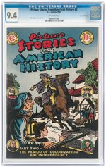 "PICTURE STORIES FROM AMERICAN HISTORY" #2 1946 CGC 9.4 NM GAINES FILE COPY.