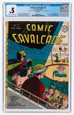 "COMIC CAVALCADE' #22 AUGUST-SEPTEMBER 1947 CGC .5 POOR.