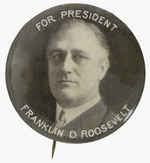 ROOSEVELT EXCEPTIONALLY LARGE AND RARE 1932 PORTRAIT BUTTON.