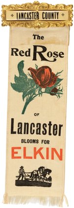 LANCASTER BLOOMS FOR ELKIN PA GOVERNOR HOPEFUL RIBBON BADGE FROM 1902.