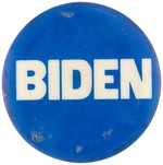 "BIDEN" EARLY CAREER BUTTON LIKELY FROM SENATORIAL CAMPAIGN.