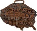 "TAFT & SHERMAN TO WASHINGTON 1908" FIGURAL UNITED STATES BRONZE WATCH FOB.