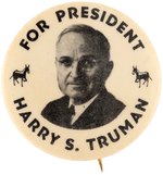 "FOR PRESIDENT HARRY S. TRUMAN" PORTRAIT BUTTON W/ DONKEY ACCENTS.