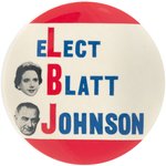 "ELECT/ BLATT / JOHNSON / LBJ  PA.  SENATE RARE COATTAIL SCARCE 1964.