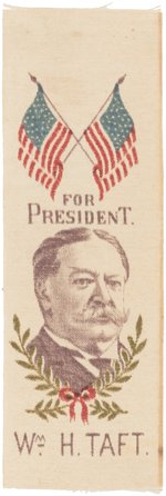 "FOR PRESIDENT WM. H. TAFT" 1908 PORTRAIT RIBBON.