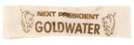 "NEXT PRESIDENT GOLDWATER" ELEPHANT MOTIF FABRIC ARM BAND.