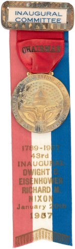 PERSONAL "CHAIRMAN INAUGURAL COMMITTEE" BADGE OF SEN. STYLES BRIDGES FOR IKE'S 1957 EVENT.