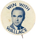 "WIN WITH WALLACE" LITHO BUTTON FROM HIS 1958 ALABAMA GOVERNOR RACE.