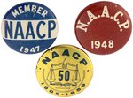 NAACP MEMBERSHIP BUTTONS FROM 1947, 1948, & 1959 (50TH ANNIVERSARY).