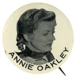 “ANNIE OAKLEY” LARGE PORTRAIT BUTTON OF ACTRESS GAIL DAVIS.