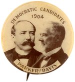 PARKER & DAVIS "DEMOCRATIC CANDIDATES 1904" REAL PHOTO JUGATE BUTTON.