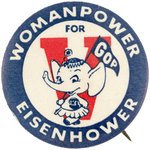 "WOMAN POWER FOR EISENHOWER" LARGE ELEPHANT BUTTON.