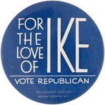 "FOR THE LOVE OF IKE VOTE REPUBLICAN" SLOGAN BUTTON HAKE #2063.