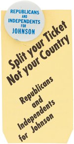 JOHNSON "SPLIT YOUR TICKET NOT YOUR COUNTRY" LITHO BUTTON & PAPER RIBBON.