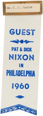 "GUEST PAT & DICK NIXON IN PHILADELPHIA 1960" RIBBON.