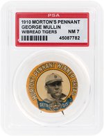 1910 MORTON'S PENNANT GEORGE MULLIN W/BREAD TIGERS BUTTON PSA NM 7.