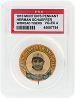 1910 MORTON'S PENNANT HERMAN SCHAEFER W/BREAD TIGERS BUTTON PSA VG-EX 4.