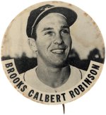 C. 1959 BROOKS CALBERT ROBINSON (HOF) RARE PM10 STADIUM BUTTON.