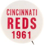 "1961 CINCINNATI REDS" WORLD SERIES BUTTON.