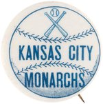 1940s NEGRO LEAGUE TEAM SERIES "KANSAS CITY MONARCHS" BUTTON.