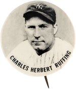 1940s RED "CHARLES HERBERT RUFFING" (HOF) PM10 STADIUM BUTTON.