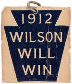 PA. USED CARDBOARD BADGE WITH MOVEABLE STICKPIN "1912 WILSON WILL WIN".