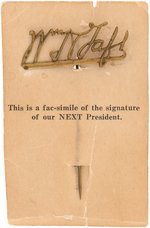 "WM. H. TAFT" FACSIMILE SIGNATURE BRASS STICKPIN ON RARE ORIGINAL CARD.