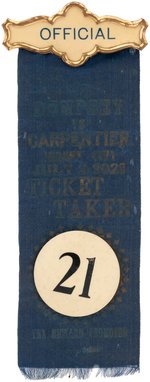 "OFFICIAL" RIBBON BADGE FOR "DEMPSEY VS. CARPENTIER/TICKET TAKER" IN JERSEY CITY JULY 2, 1921.