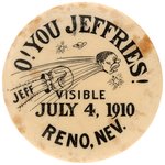 ANTI JACK JOHNSON "O! YOU JEFFRIES"  COMET CARTOON BUTTON FOR RENO FIGHT JULY 4, 1910.