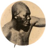 JACK JOHNSON RENO FIGHT JULY 4, 1910 VS. JACK JEFFRIES  SOUVENIR PORTRAIT BUTTON.