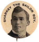"SHARKEY THE SAILOR BOY" C. 1898 TOM SHARKEY PORTRAIT BUTTON BY ST. LOUIS MAKER.