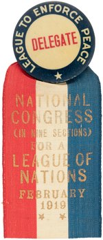 "DELEGATE" BUTTON WITH "NATIONAL CONGRESS FOR A LEAGUE OF NATIONS" RIBBON.