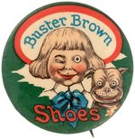 BUSTER BROWN SHOES RARE GREEN BACKGROUND VARIETY ADVERTISING BUTTON C. 1915 HAKE BOOK EXAMPLE.