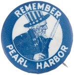 "REMEMBER PEARL HARBOR" UNCLE SAM GOES TO WAR WITH RIFLE/BAYONET BUTTON.