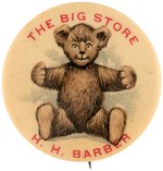 VERY EARLY STORE ADVERTISING BUTTON FEATURING TEDDY BEAR STUFFED TOY C. 1903-1906.