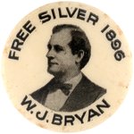 BRYAN "FREE SILVER 1896" PORTRAIT BUTTON HAKE #3291.