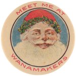 SANTA WITH HAT EDGED IN HOLLY RARE BUTTON FROM WANAMAKERS, PHILADELPHIA.