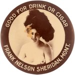 REAL PHOTO SHERIDAN,  MONTANA POCKET MIRROR "GOOD FOR DRINK OR CIGAR".